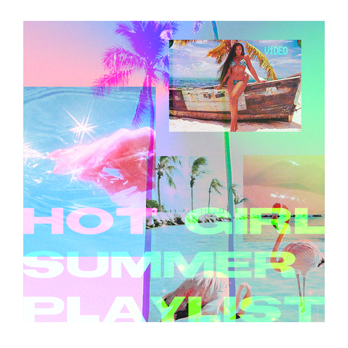 Hot Girl Summer Playlist, The 411