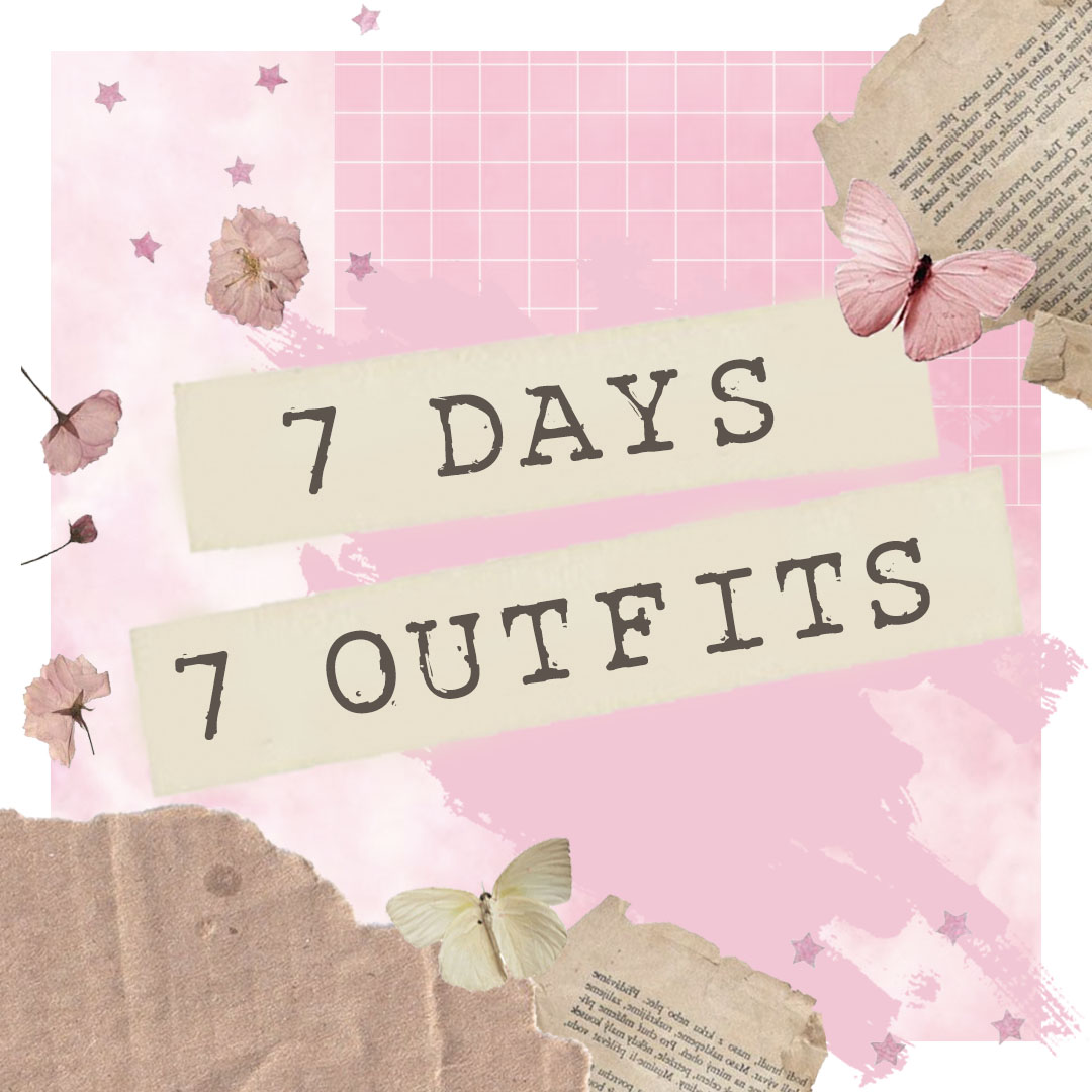 7 DAYS 7 OUTFITS | The 411 | PLT