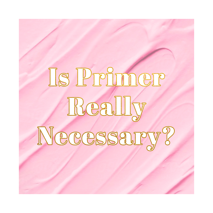 is-primer-really-necessary-the-411-plt