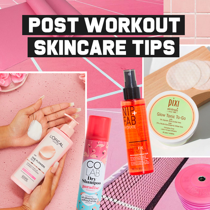 Post-Workout Skincare Tips, The 411