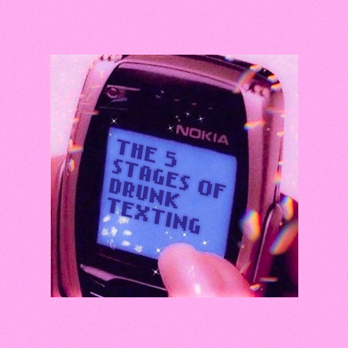 The 5 Stages Of Drunk Texting | The 411 | PLT