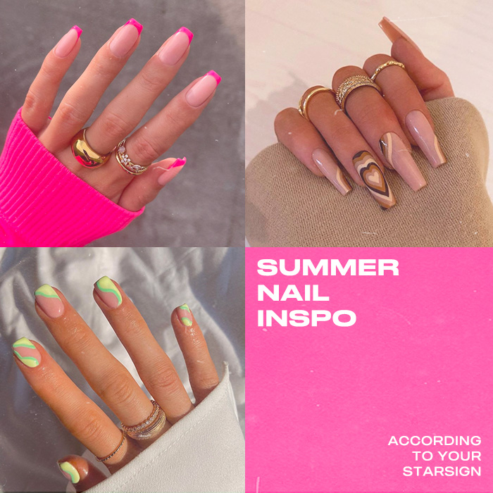 Summer Nail Inspo According To Your Star Sign The 411 PLT