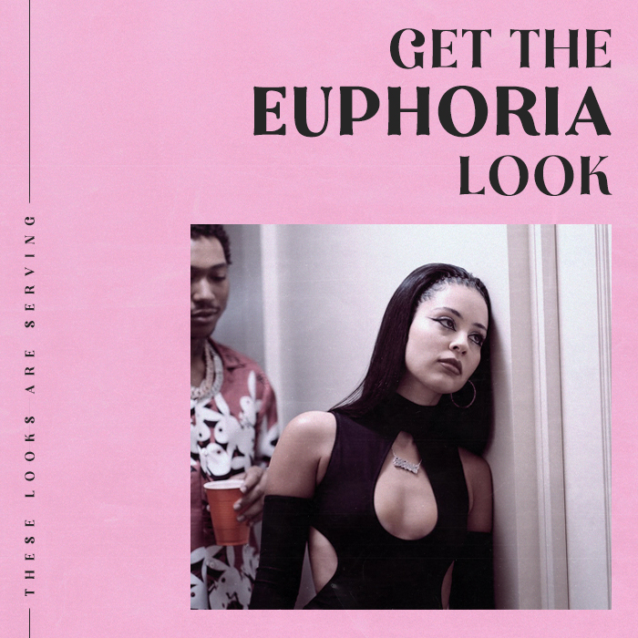 Get The Euphoria Look, The 411