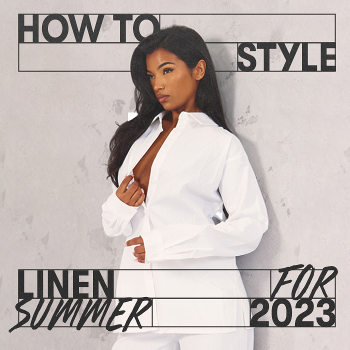 How To Style Linen For Summer 2023, The 411